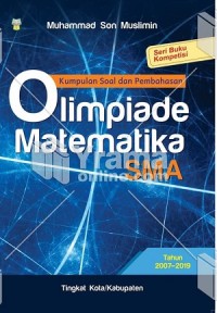 Image of Kumpulan Soal dan Pembahasan Olimpiade Matematika SMA Tahun 2007-2019